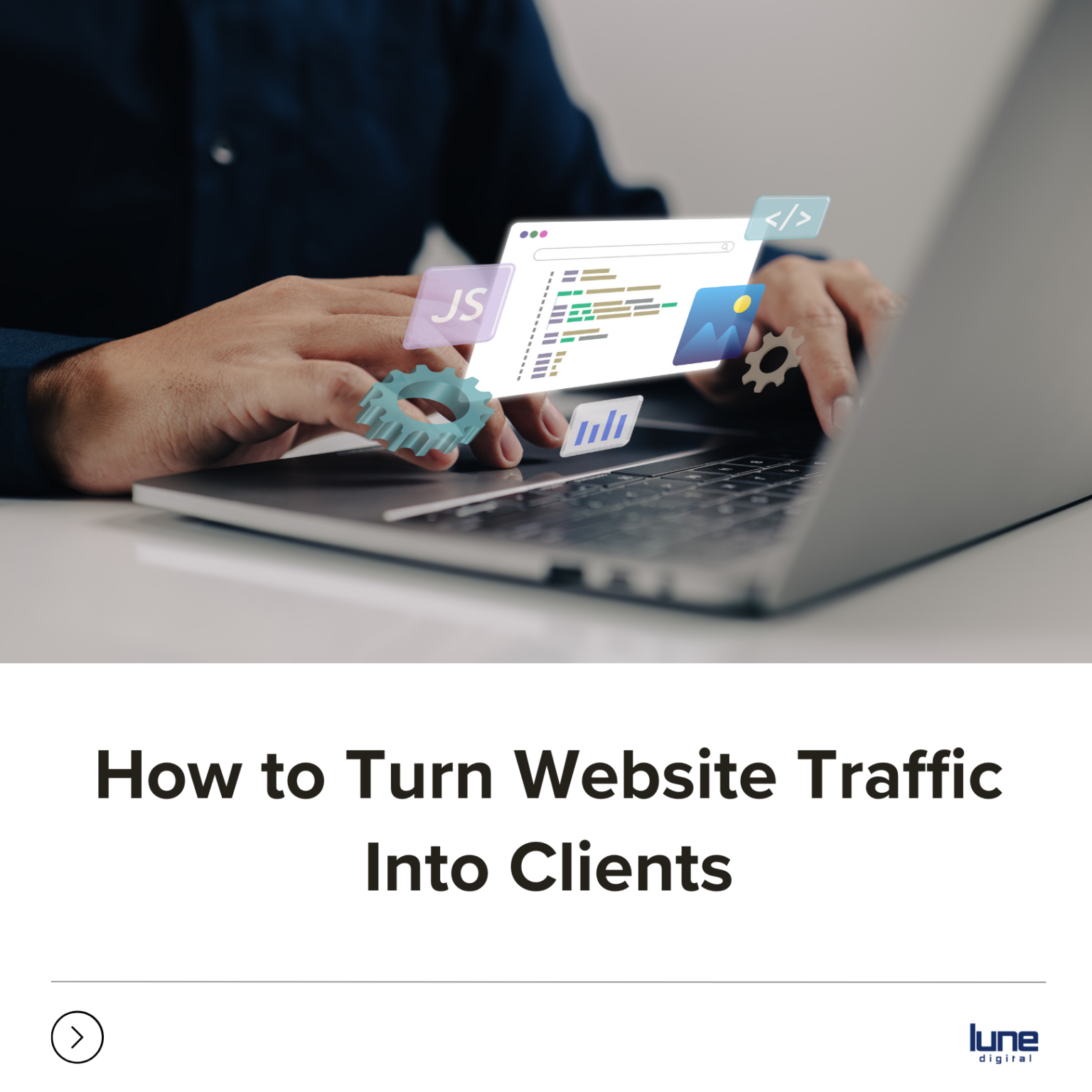 How to Turn Website Traffic Into Clients